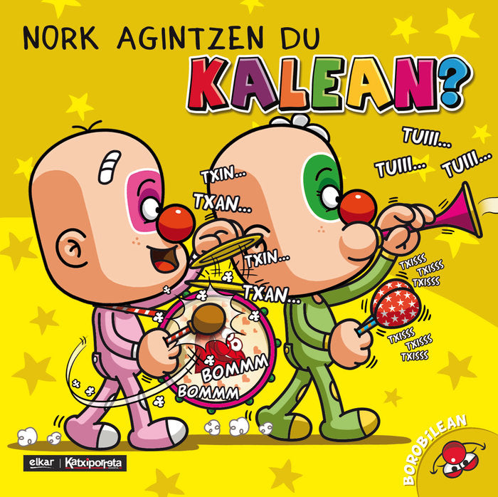 Nork agintzen du kalean?, de Alberdi Estibariz, Uxue | portada del libro