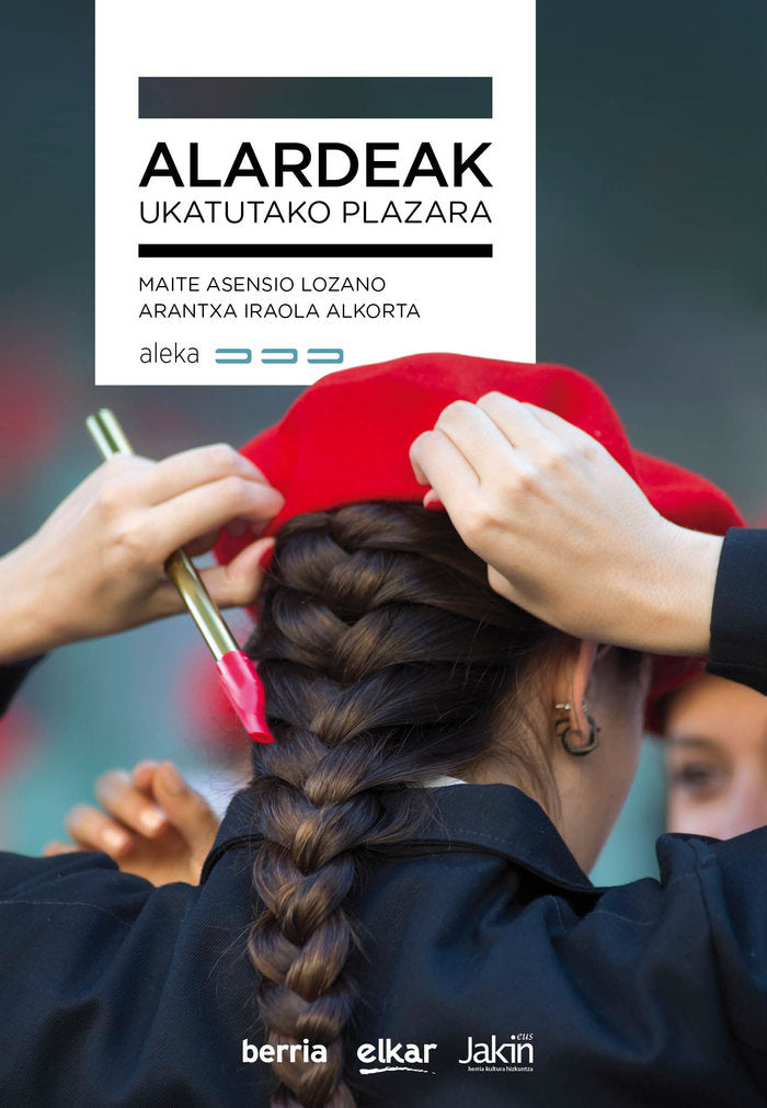 Alardeak : Ukatutako plazara, de Asensio Lozano, Maite | portada del libro