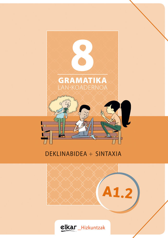 Gramatika. Lan-koadernoa 8 (A1.2), de Varios autores | portada del libro