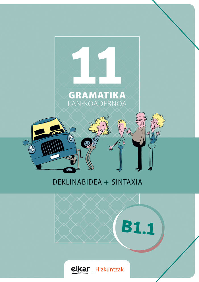 Gramatika. Lan-koadernoa 11 (B1.1), de Varios autores | portada del libro