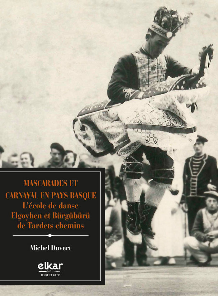 Mascarades et Carnaval en Pays Basque, de Duvert, Michel | portada del libro