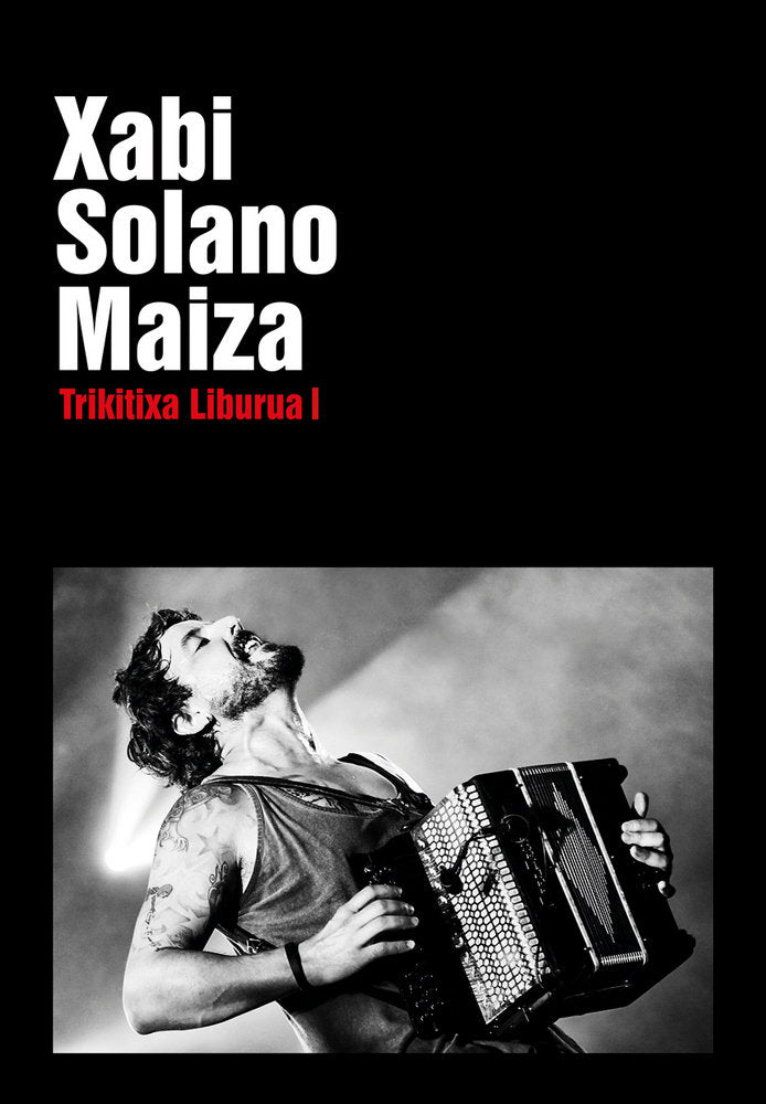 Trikitixa liburua I, de Solano Maiza, Xabi | portada del libro