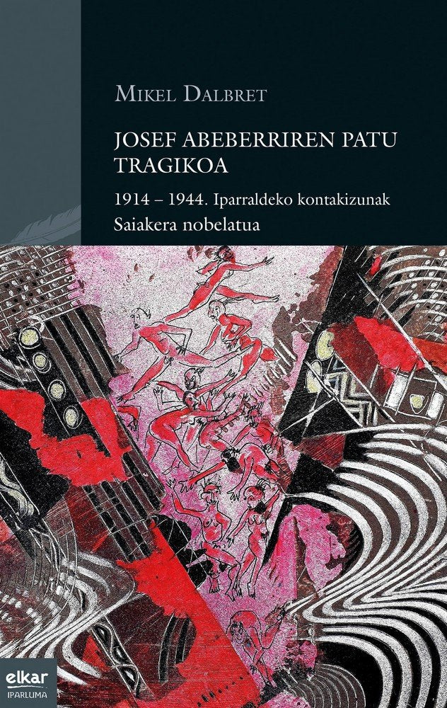 Josef Abeberriren patu tragikoa, de Dalbret, Mikel | portada del libro