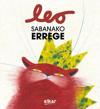 Leo sabanako errege, de Gurrutxaga Otamendi, Mikel | portada del libro