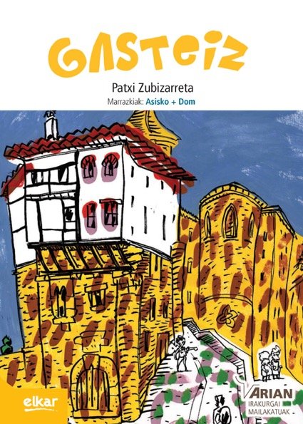 Gasteiz (+ CD audioa), de Zubizarreta Dorronsoro, Patxi | portada del libro