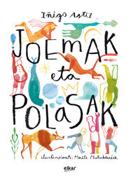 Joemak eta polasak, de Astiz Martinez, Iñigo | portada del libro