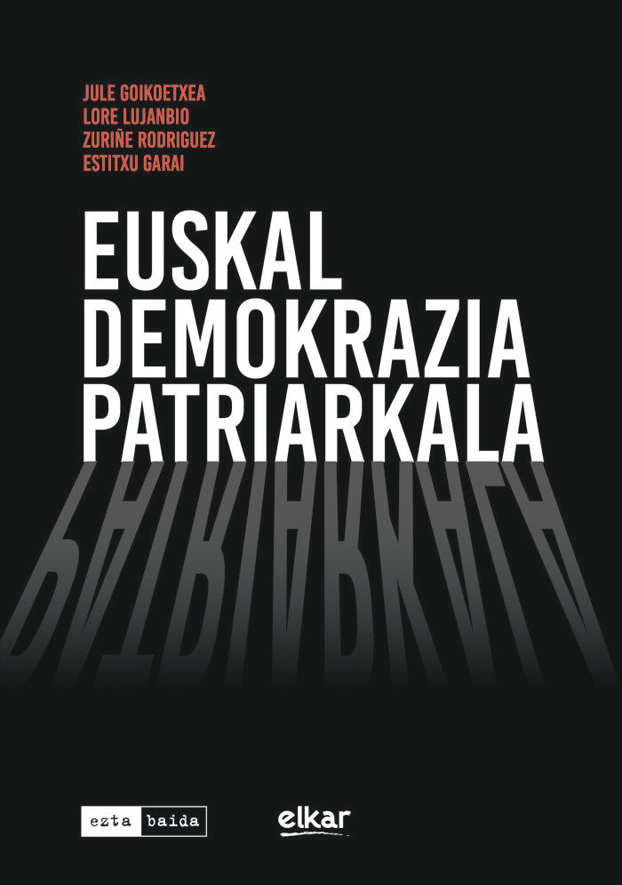 Euskal demokrazia patriarkala, de Goikoetxea Mentxaka, Jule | portada del libro