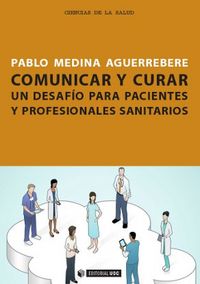 Comunicar y curar, de Medina Aguerrebere, Pablo | portada del libro