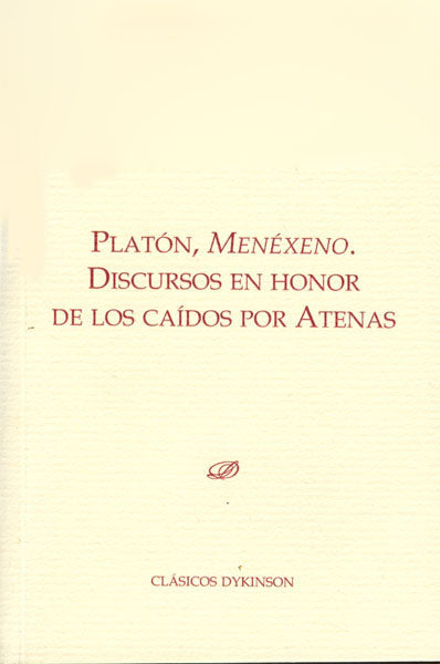 Menéxeno. Discursos en honor de los caídos por Atenas, de Platón | portada del libro