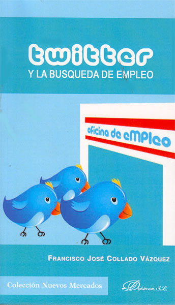 Twitter y la búsqueda de empleo, de Collado Vázquez, Francisco José | portada del libro