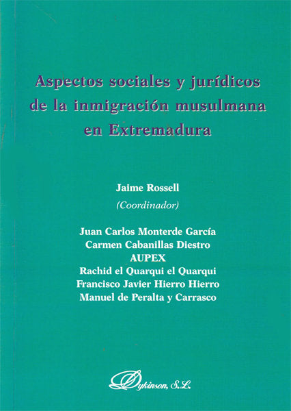 Aspectos sociales y jurídicos de la inmigración musulmana en Extremadura, de Monterde García [et al.], Juan Carlos | portada 
