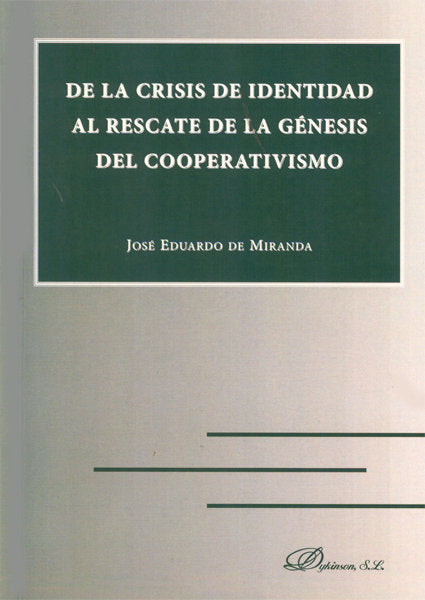 De la crisis de identidad al rescate de la génesis del cooperativismo, de Miranda (brasileño), José Eduardo de | portada del 