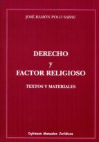 Derecho y factor religioso. Textos y materiales, de José Ramón Polo Sabau | portada del libro
