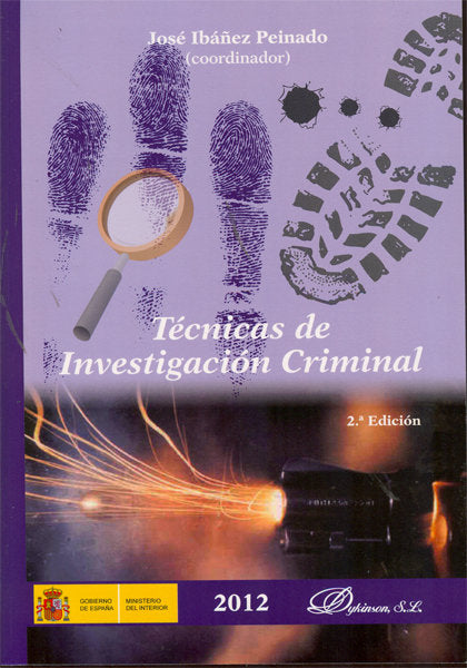 Técnicas de Investigación Criminal, de Ibáñez Peinado [et al.], José | portada del libro