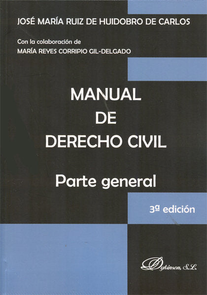 Manual de Derecho Civil. Parte general, de RUIZ DE HUIDOBRO DE CARLOS, JOSE MARIA | portada del libro