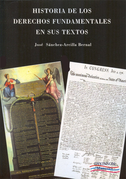Historia de los derechos fundamentales en sus textos, de Sánchez-Arcilla Bernal, José | portada del libro