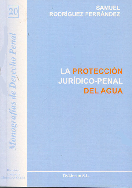 La protección jurídico-penal del agua, de Rodríguez Ferrández, Samuel | portada del libro