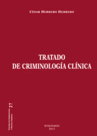 Tratado de Criminología Clínica, de Herrero Herrero, César | portada del libro