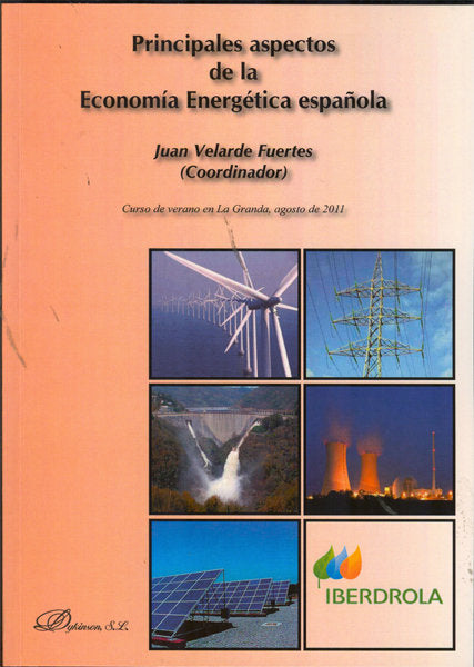 Principales aspectos de la Economía Energética española, de Velarde Fuertes [et al.], Juan | portada del libro