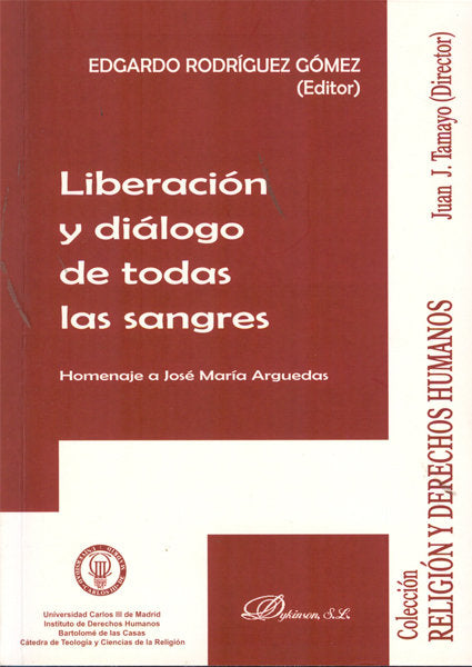 Liberación y diálogo de todas las sangres, de Rodríguez Gómez [et al.], Edgardo | portada del libro