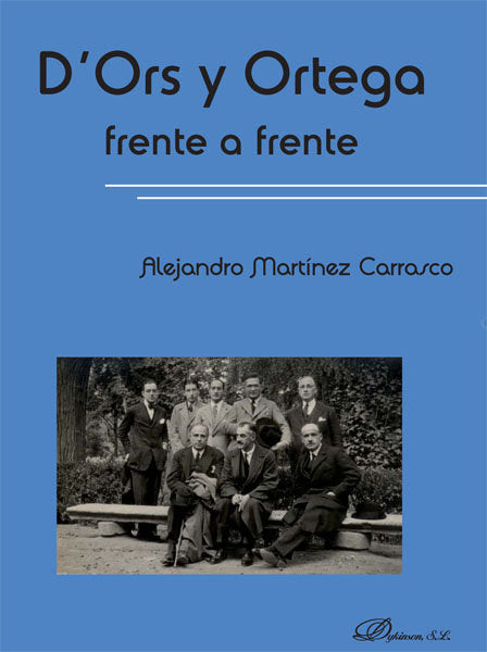D¿Ors y Ortega frente a frente, de Martínez Carrasco, Alejandro | portada del libro