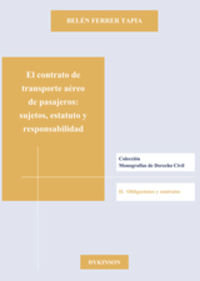 El contrato de transporte aéreo de pasajeros. Sujetos, estatuto y responsabilidad, de Ferrer Tapia, Belén | portada del libro