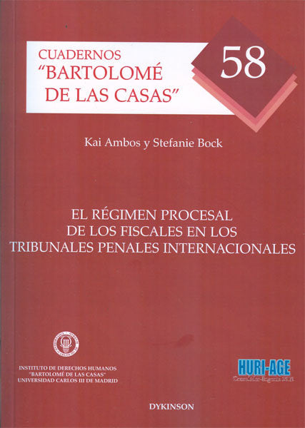 El régimen procesal de los fiscales en los Tribunales Penales Internacionales, de Ambos (alemán), Kai | portada del libro