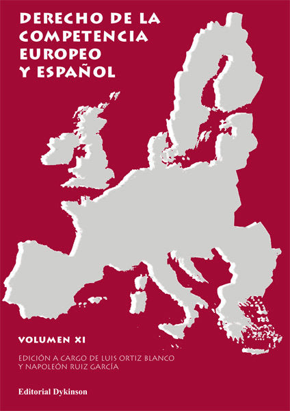 Derecho de la Competencia Europeo y español. Volumen XI, de Ortiz Blanco [et al.], Luis | portada del libro