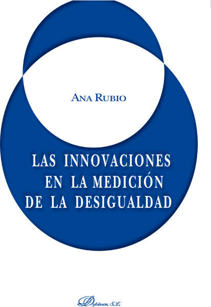 Las innovaciones en la medición de la desigualdad, de Rubio Castro, Ana | portada del libro