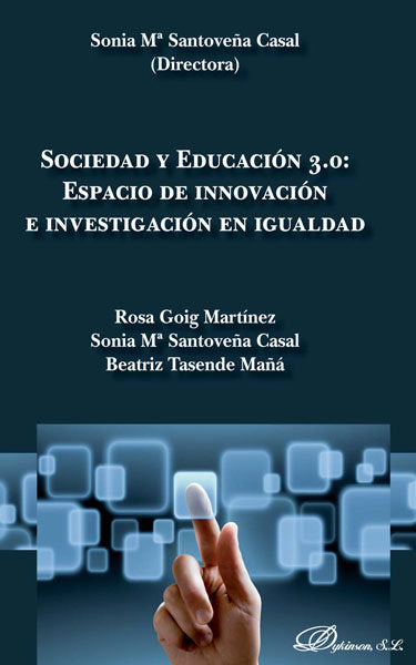 Sociedad y Educación 3.0. Espacio de innovación e investigación en igualdad, de Goig Martínez, Rosa Mª | portada del libro