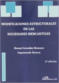 Modificaciones estructurales de las sociedades mercantiles, de González Meneses | portada del libro