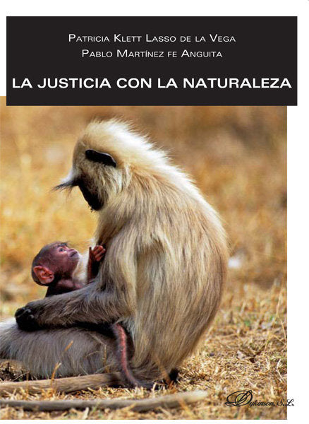 La justicia con la naturaleza, de Klett Lasso de la Vega, Patricia | portada del libro