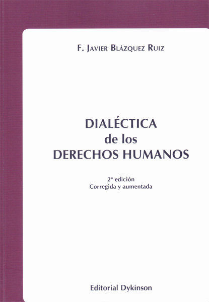Dialéctica de los derechos humanos, de Blázquez Ruiz, F. Javier | portada del libro