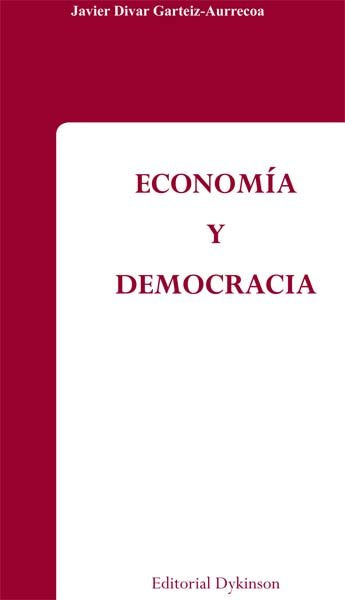 Economía y democracia, de Divar Garteiz-Aurrecoa, Javier | portada del libro