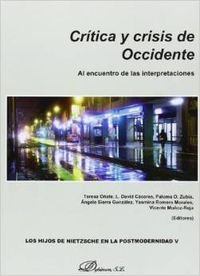 Crítica y crisis de occidente. Al encuentro de las interpretaciones, de Oñate Zubia, Teresa | portada del libro