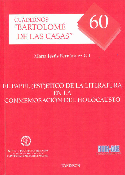 El papel (est)ético de la literatura en la conmemoración del holocausto, de Fernández Gil, María Jesús | portada del libro
