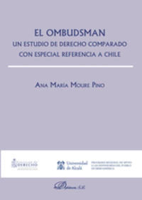 El Ombudsman. Un estudio comparado con especial referencia a Chile, de Moure Pino, Ana María | portada del libro