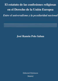 El estatuto de las confesiones religiosas en el derecho de la Unión Europea, de Polo Sabau, José Ramón | portada del libro
