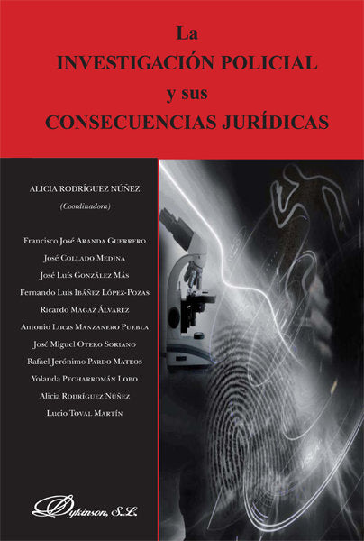La investigación policial y sus consecuencias jurídicas, de Rodríguez Núñez | portada del libro
