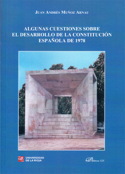 Algunas cuestiones sobre el desarrollo de la Constitución Española de 1978, de Muñoz Arnau, Juan Andrés | portada del libro