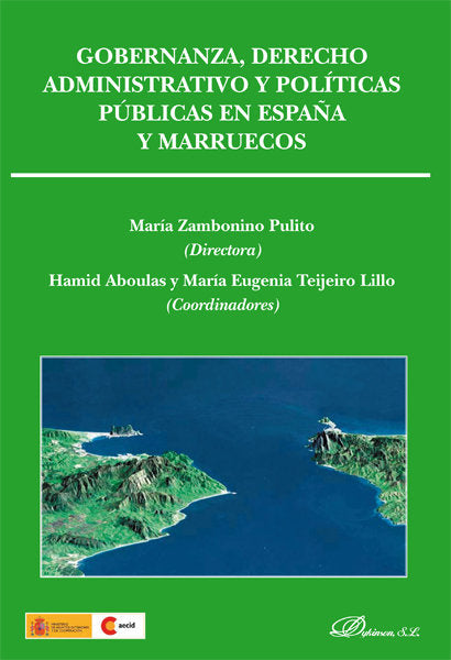 Gobernanza, derecho administrativo y políticas públicas en España y Marruecos, de Zambonino Pulito, María | portada del libro