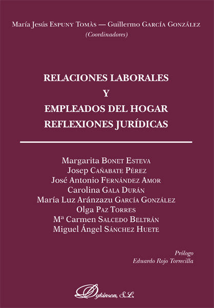 Relaciones laborales y empleados del hogar. Reflexiones jurídicas, de Espuny Tomàs, María Jesús | portada del libro