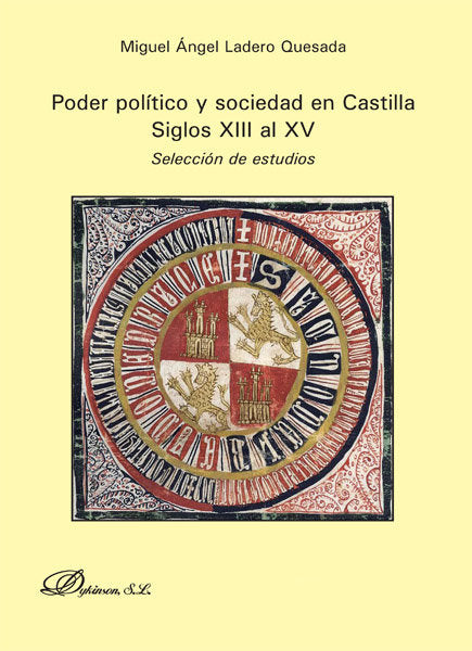 Poder político y sociedad en Castilla. Siglos XIII al XV, de Ladero Quesada, Miguel Ángel | portada del libro