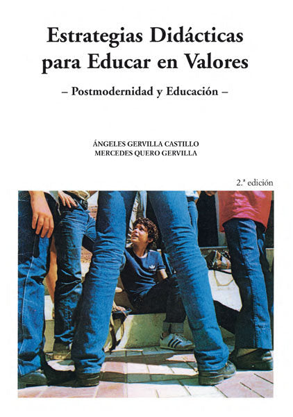 Postmodernidad y educación II. Estrategias didácticas para educar en valores, de Gervilla Castillo, Ángeles | portada del lib