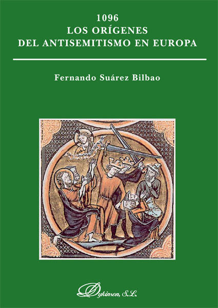 1096. Los or¡genes del antisemitismo en Europa, de SUAREZ BILBAO | portada del libro