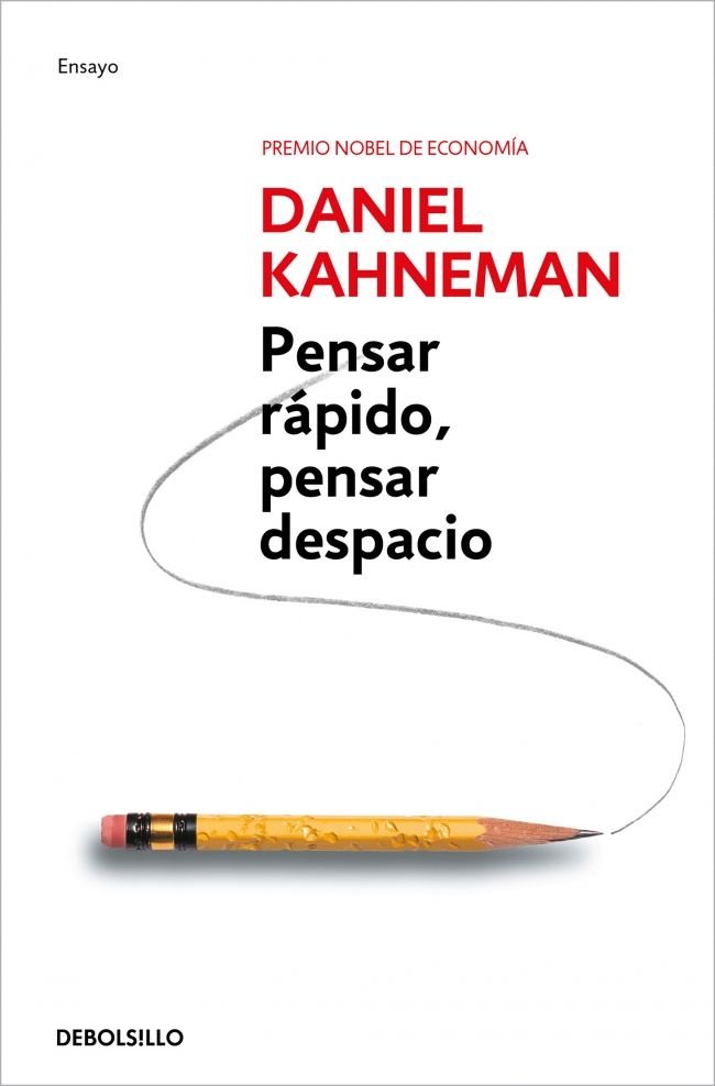 Pensar rápido, pensar despacio, de Kahneman, Daniel | portada del libro
