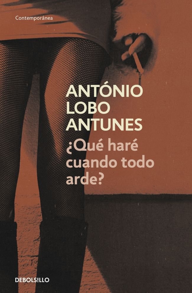 ¿Qué haré cuando todo arde?, de Lobo Antunes, António | portada del libro