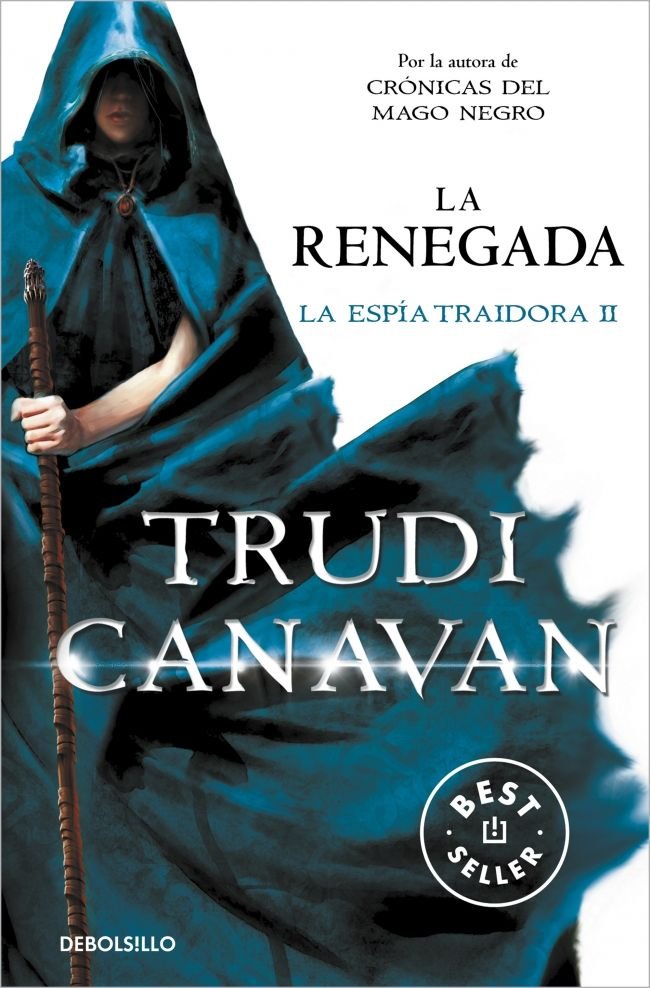 La renegada (La espía traidora 2), de Canavan, Trudi | portada del libro