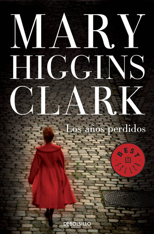 Los años perdidos, de Higgins Clark, Mary | portada del libro