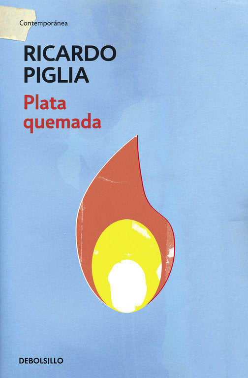 Plata quemada, de Piglia, Ricardo | portada del libro